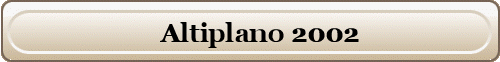 Altiplano 2002